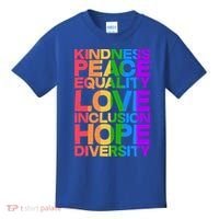 Kindness Peace Equality Love Inclusion Hope Diversity Kids T-Shirt thumb 0