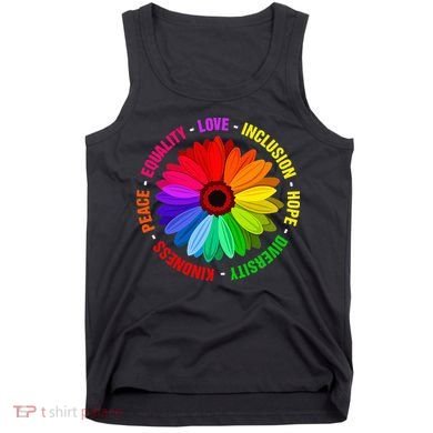 Kindness Peace Equality Love Inclusion Hope Diversity Tank Top