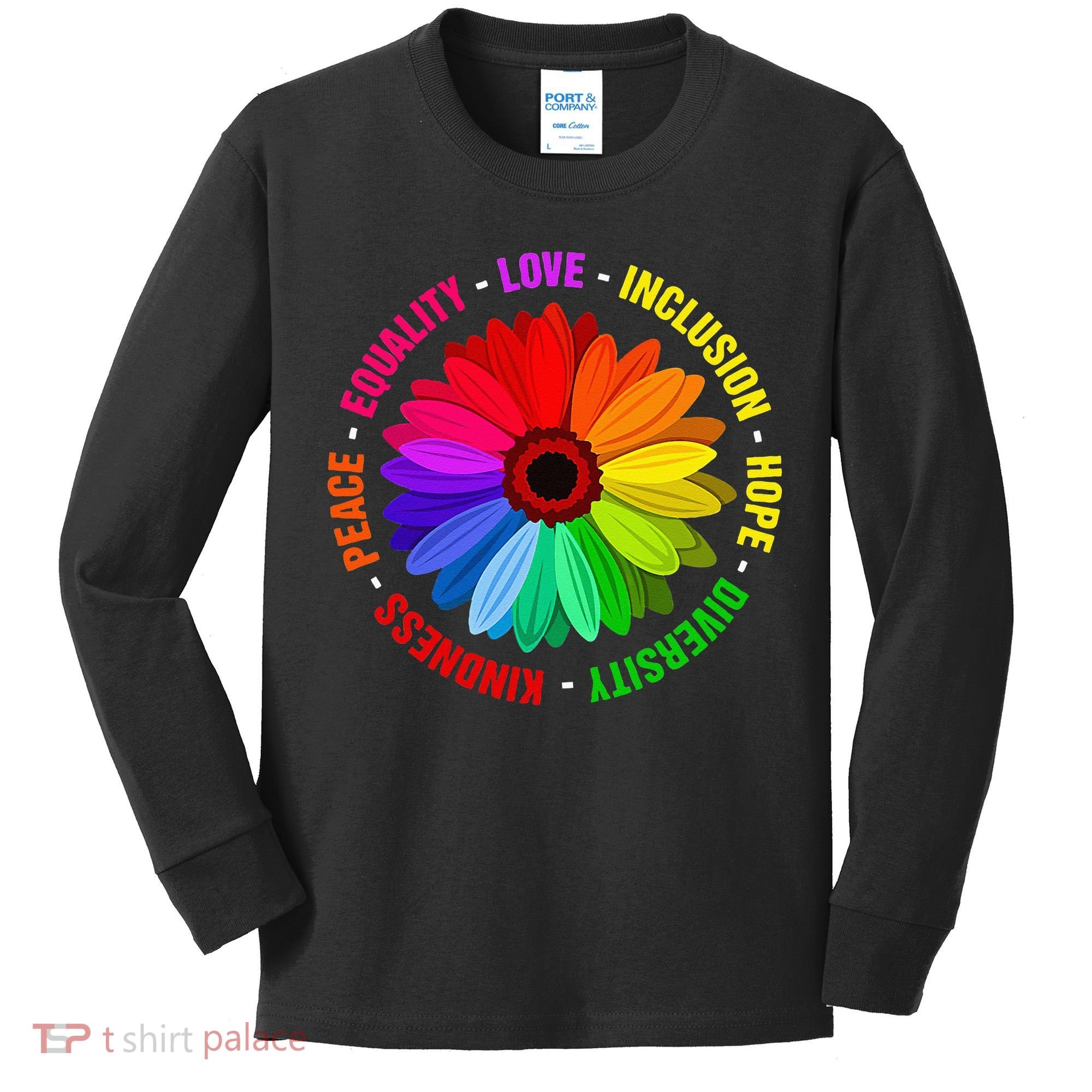 Kindness Peace Equality Love Inclusion Hope Diversity Kids Long Sleeve Shirt