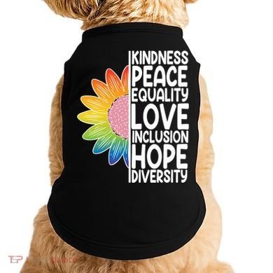Kidness Peace Equality Love Inclusion Hope Diversity Doggie Tank