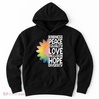 Kidness Peace Equality Love Inclusion Hope Diversity Hoodie