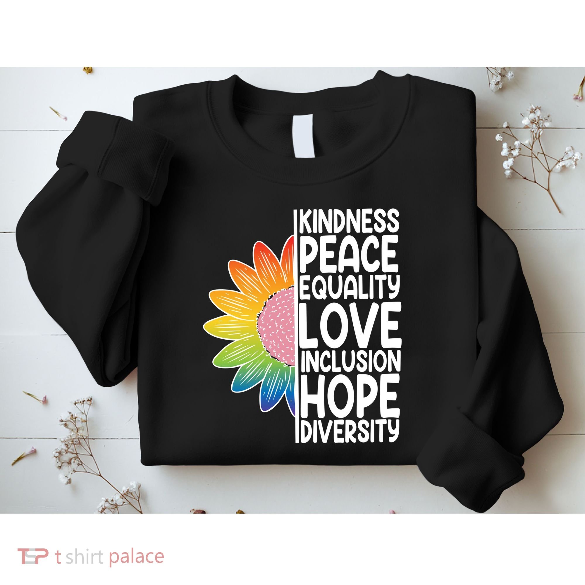 Kidness Peace Equality Love Inclusion Hope Diversity Sweatshirt