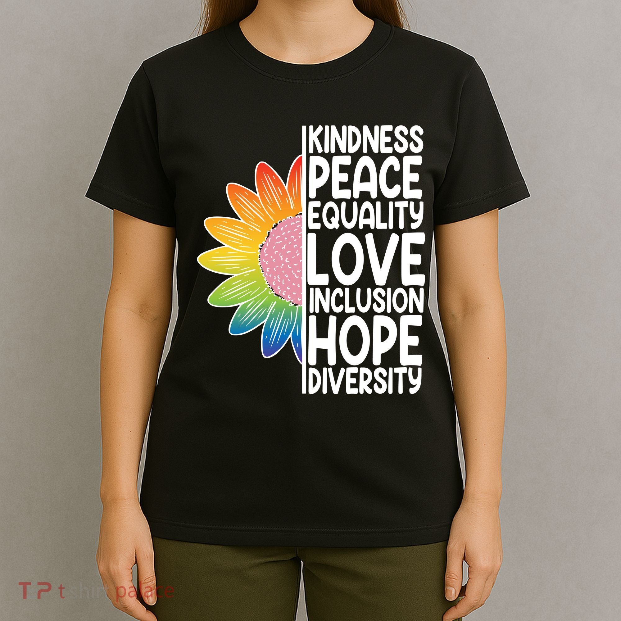 Kidness Peace Equality Love Inclusion Hope Diversity T-Shirt