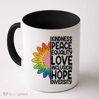Kidness Peace Equality Love Inclusion Hope Diversity Coffee Mug thumb 0