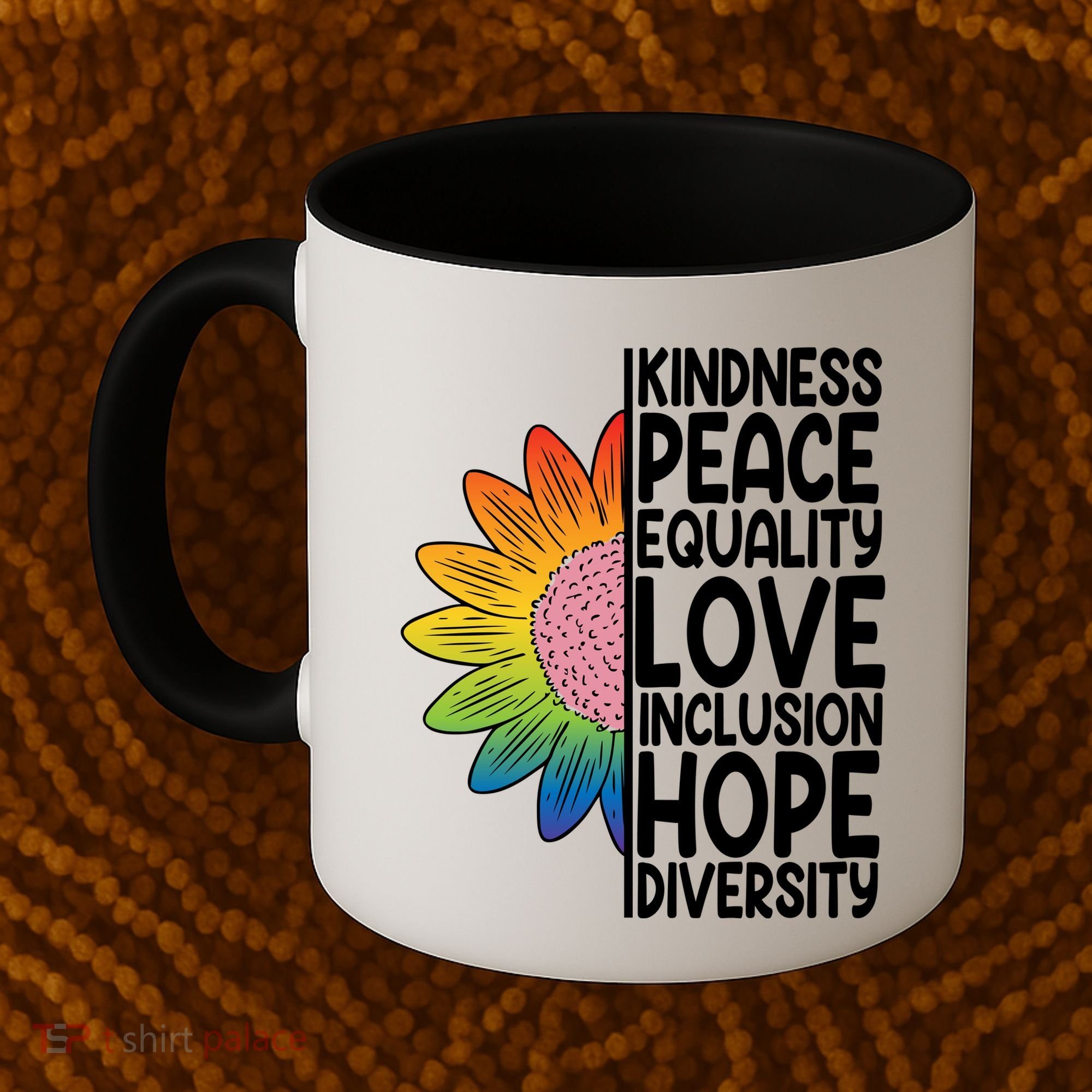 Kidness Peace Equality Love Inclusion Hope Diversity Coffee Mug