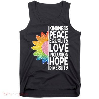 Kidness Peace Equality Love Inclusion Hope Diversity Tank Top