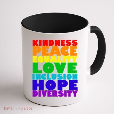 Kindness Peace Equality Love Inclusion Hope Diversity Coffee Mug back