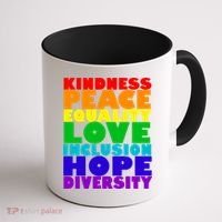 Kindness Peace Equality Love Inclusion Hope Diversity Coffee Mug thumb 1