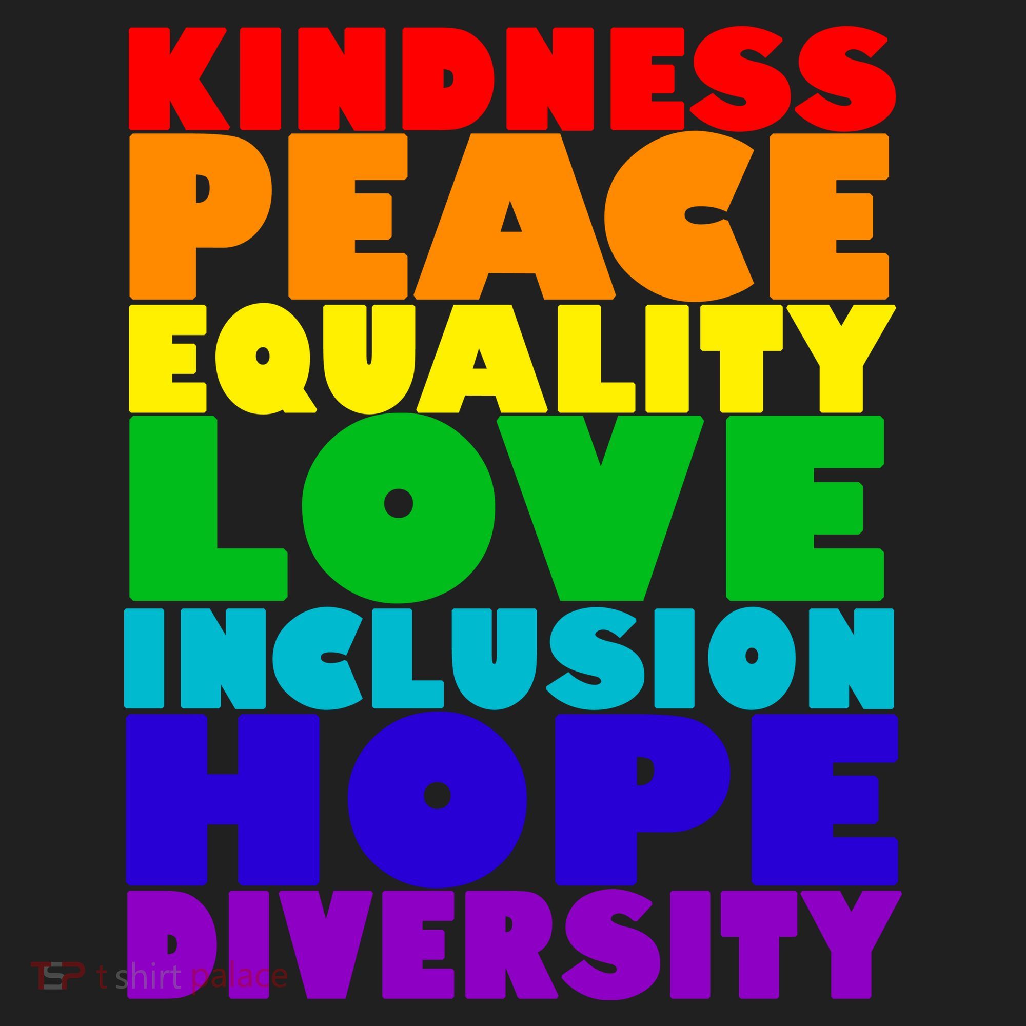 Kindness Peace Equality Love Inclusion Hope Diversity Tumbler