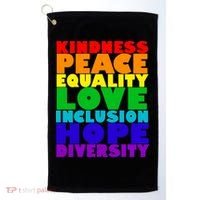 Kindness Peace Equality Love Inclusion Hope Diversity Golf Towel thumb 0