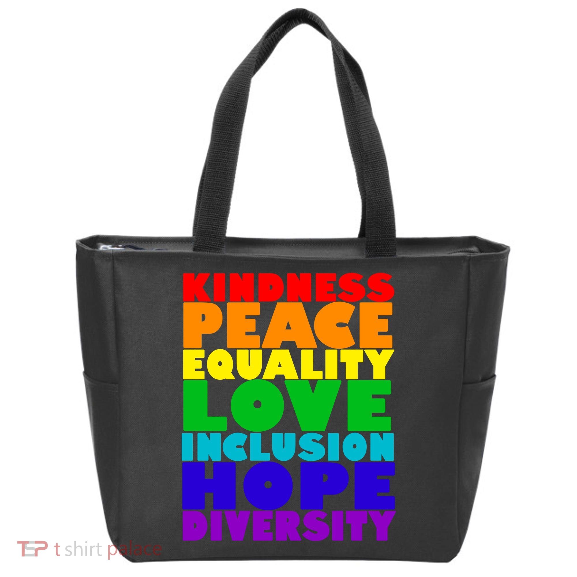 Kindness Peace Equality Love Inclusion Hope Diversity Tote Bag