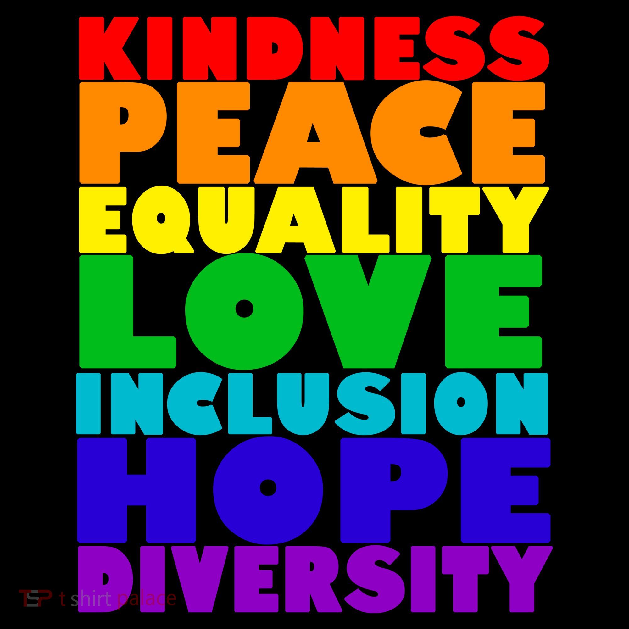 Kindness Peace Equality Love Inclusion Hope Diversity Tote Bag