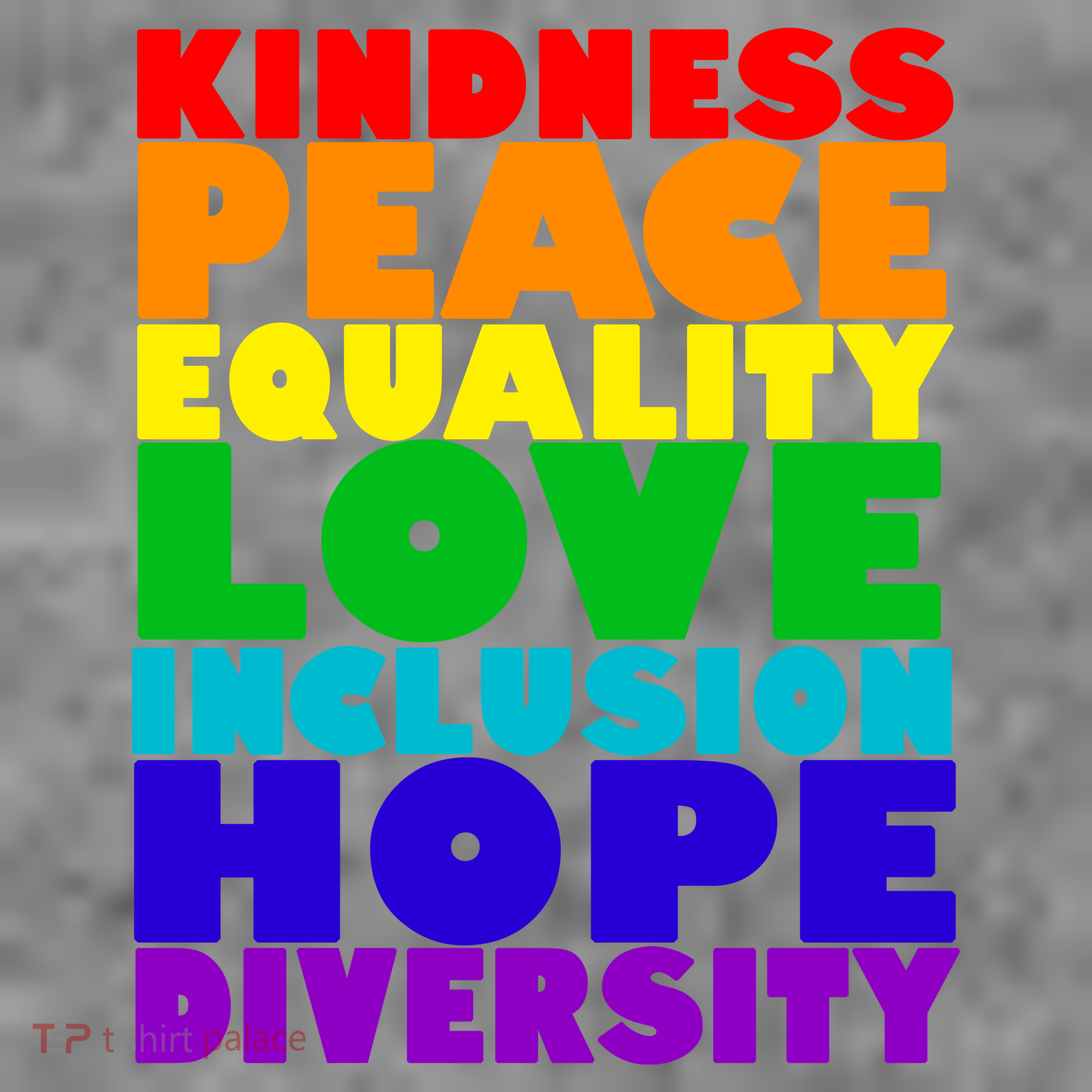 Kindness Peace Equality Love Inclusion Hope Diversity Long Sleeve Shirt