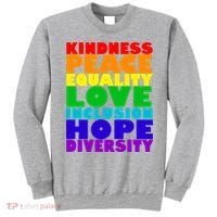 Kindness Peace Equality Love Inclusion Hope Diversity Sweatshirt thumb 0