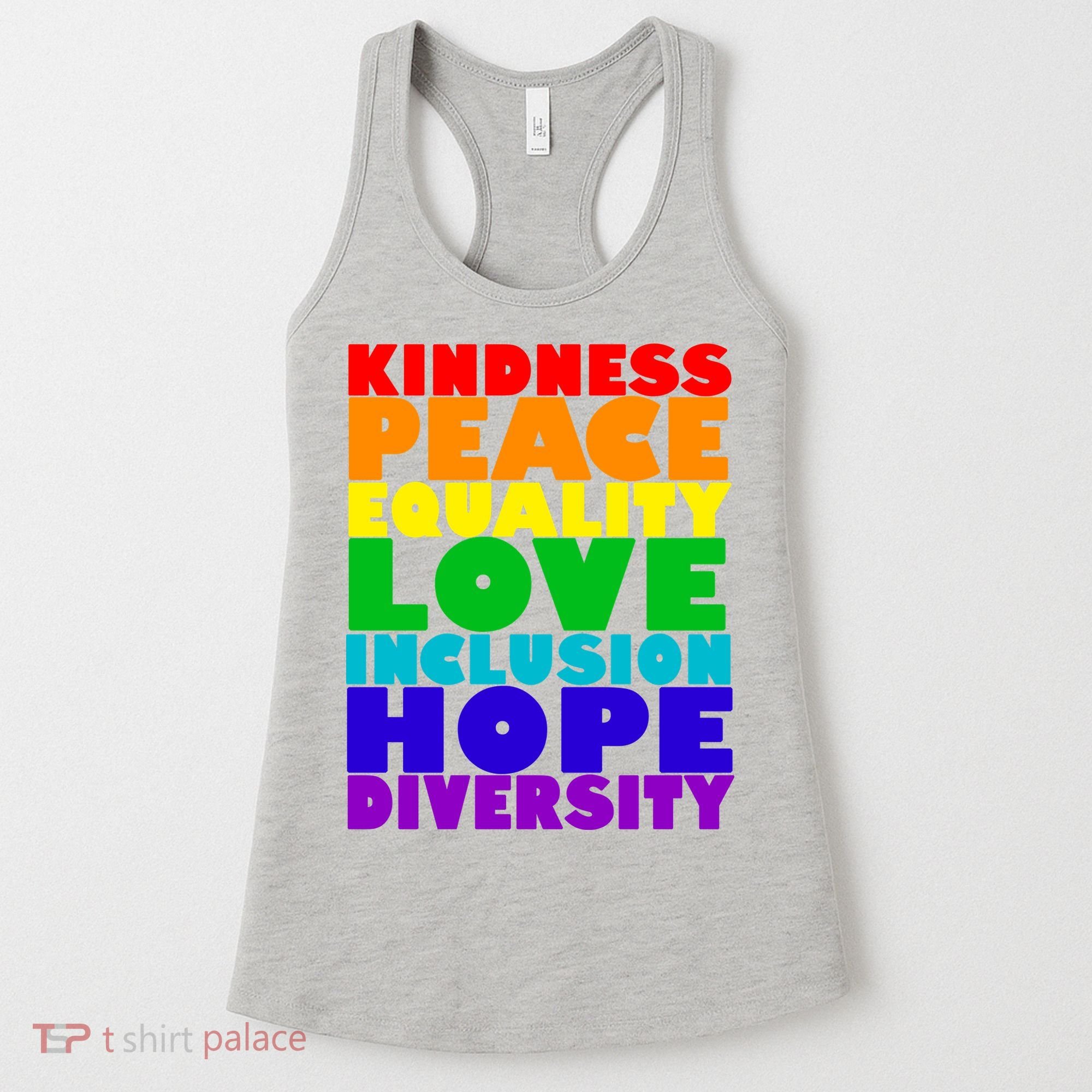 Kindness Peace Equality Love Inclusion Hope Diversity Women's Tank Top