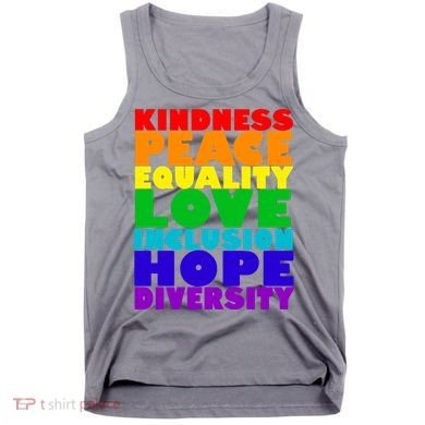 Kindness Peace Equality Love Inclusion Hope Diversity Tank Top