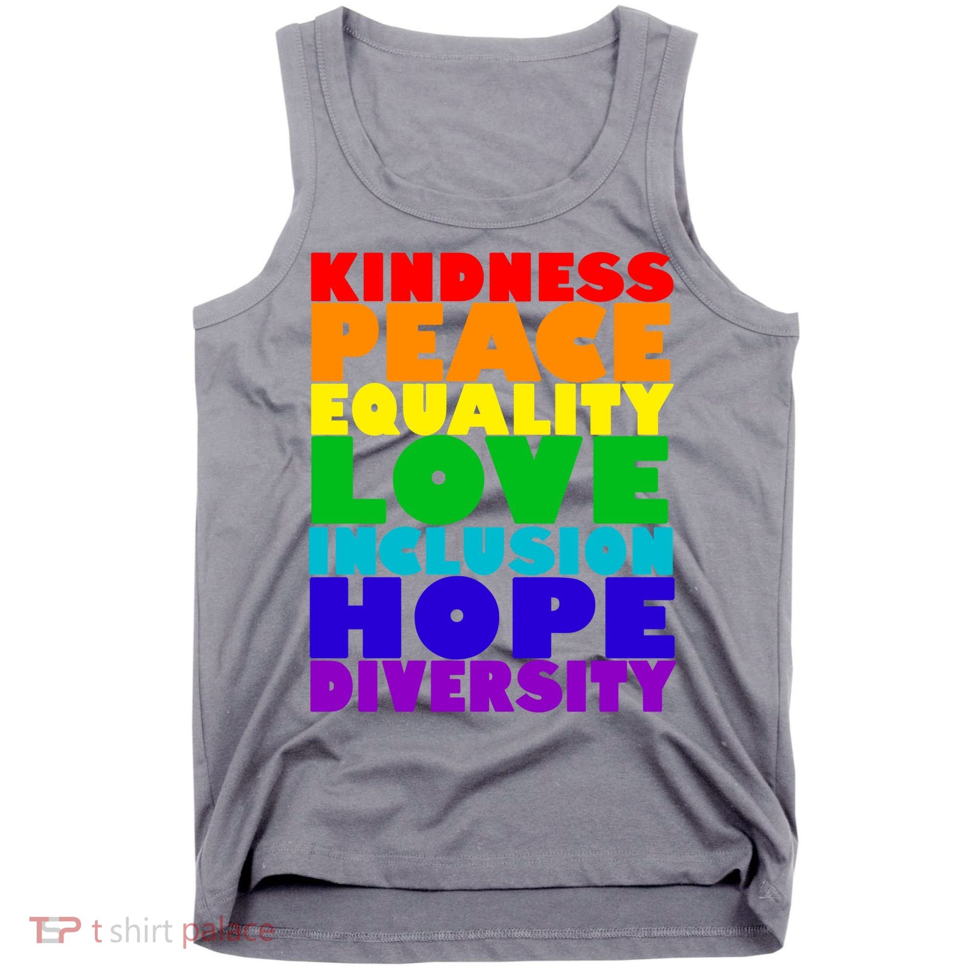Kindness Peace Equality Love Inclusion Hope Diversity Tank Top