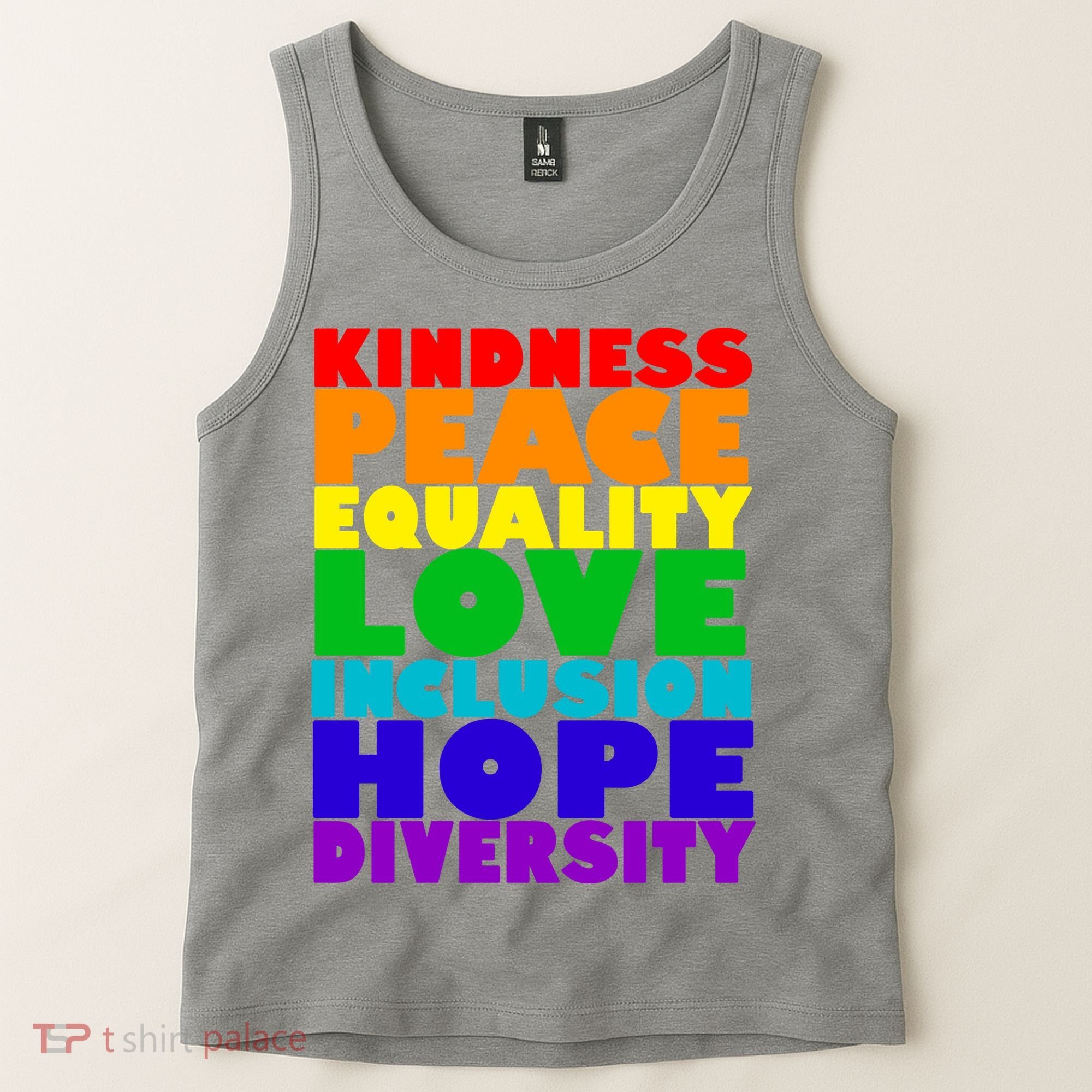 Kindness Peace Equality Love Inclusion Hope Diversity Tank Top
