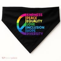 Kindness Peace Equality Love Inclusion Hope Diversity USA-Made Doggie Bandana thumb 0