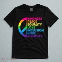 Kindness Peace Equality Love Inclusion Hope Diversity T-Shirt thumb 5