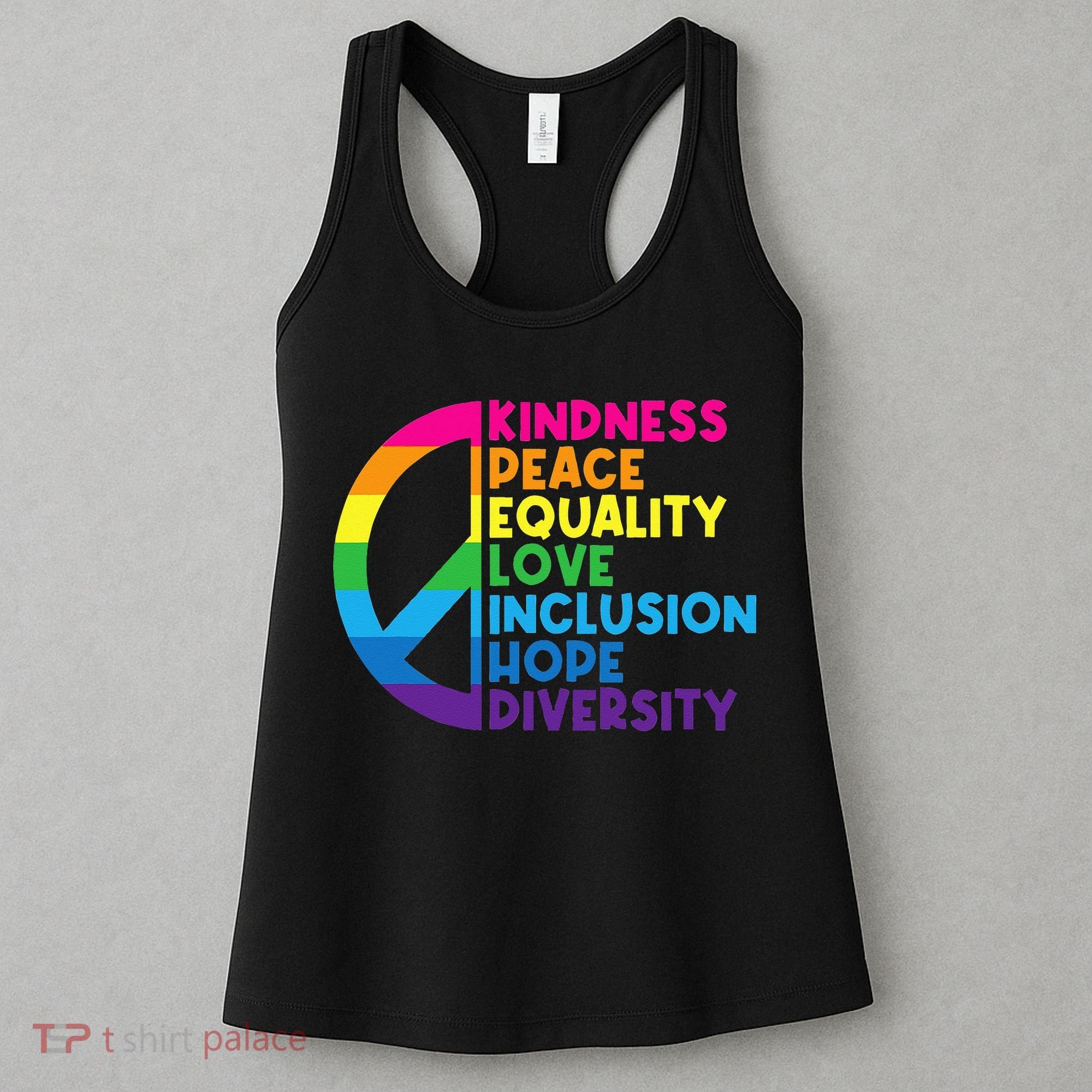Kindness Peace Equality Love Inclusion Hope Diversity Women's Tank Top