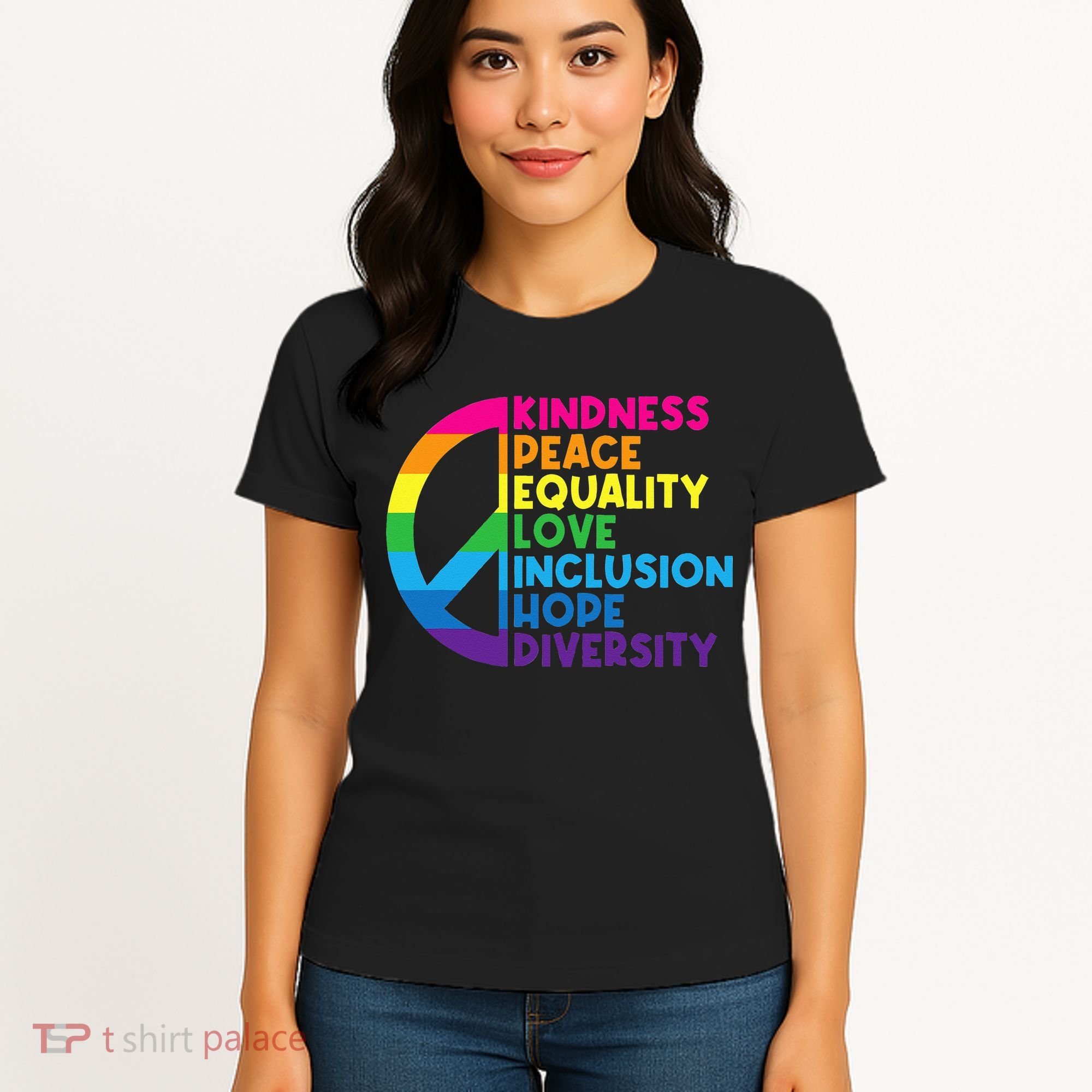 Kindness Peace Equality Love Inclusion Hope Diversity Women's T-Shirt