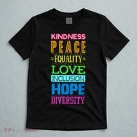 Kindness Peace Equality Love Inclusion Hope Diversity T-Shirt thumb 5