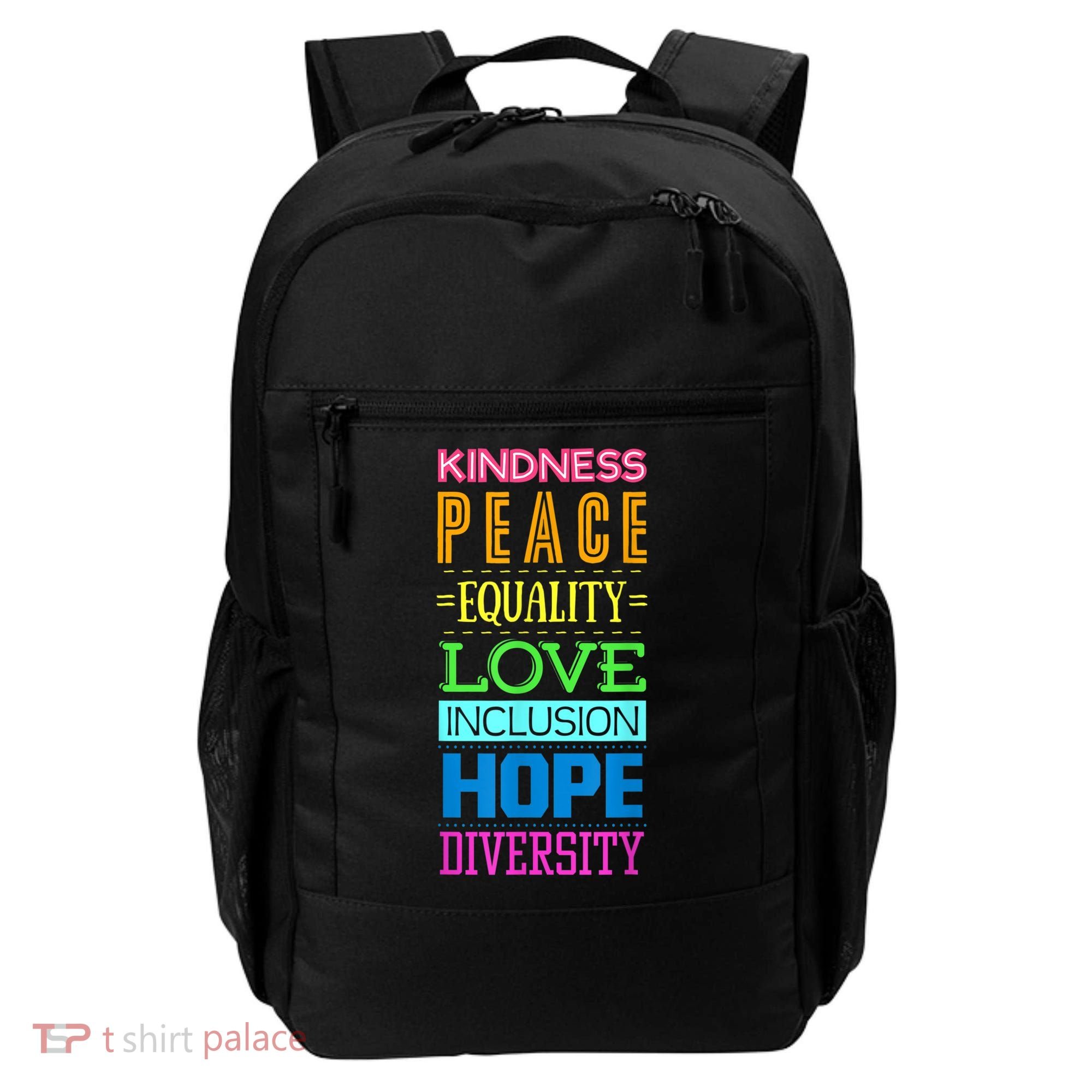Kindness Peace Equality Love Inclusion Hope Diversity Backpack
