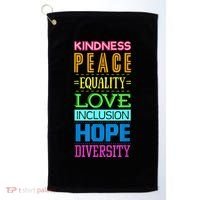 Kindness Peace Equality Love Inclusion Hope Diversity Golf Towel thumb 0