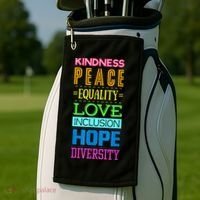 Kindness Peace Equality Love Inclusion Hope Diversity Golf Towel thumb 2