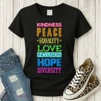 Kindness Peace Equality Love Inclusion Hope Diversity Women's T-Shirt thumb 3