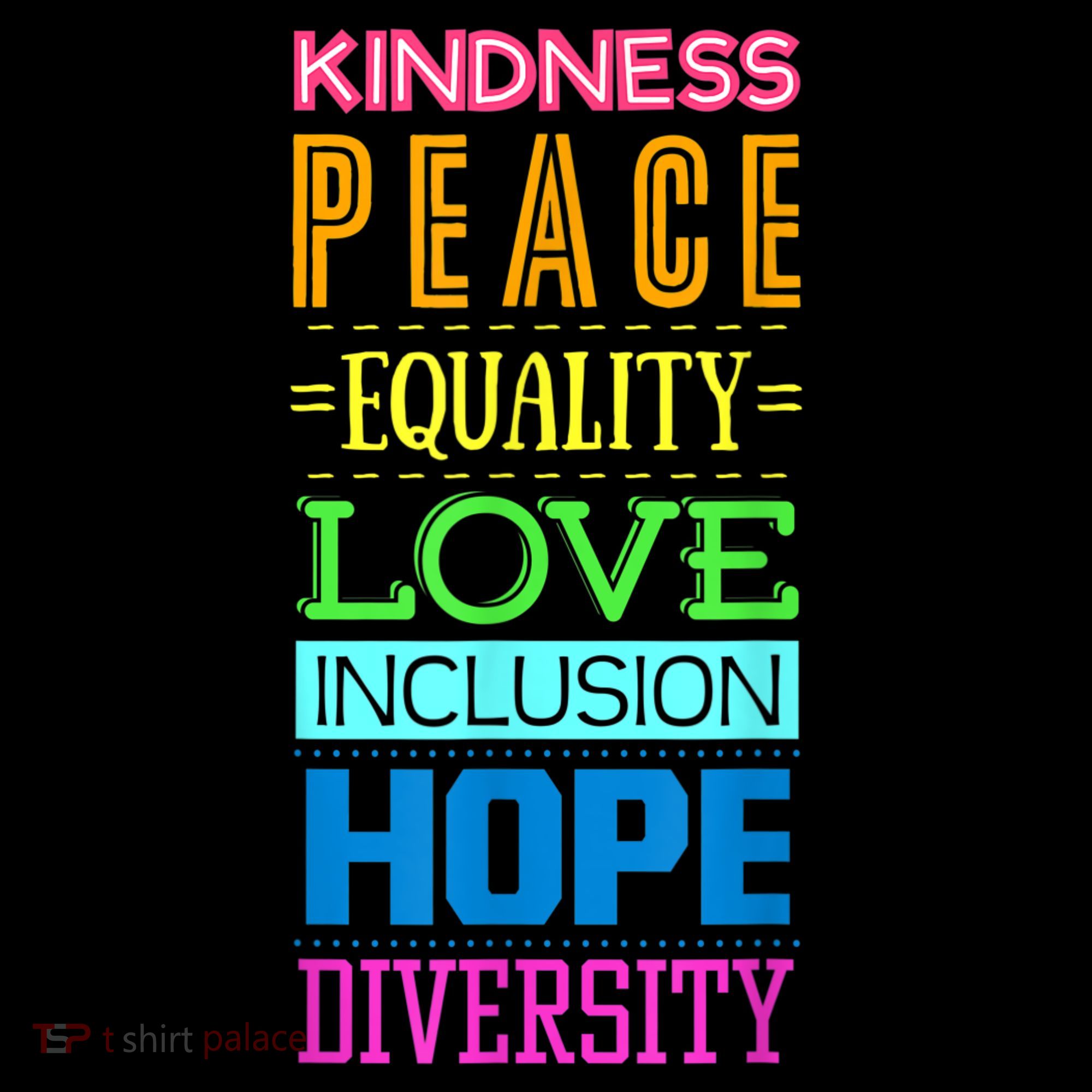 Kindness Peace Equality Love Inclusion Hope Diversity Kids Sweatshirt