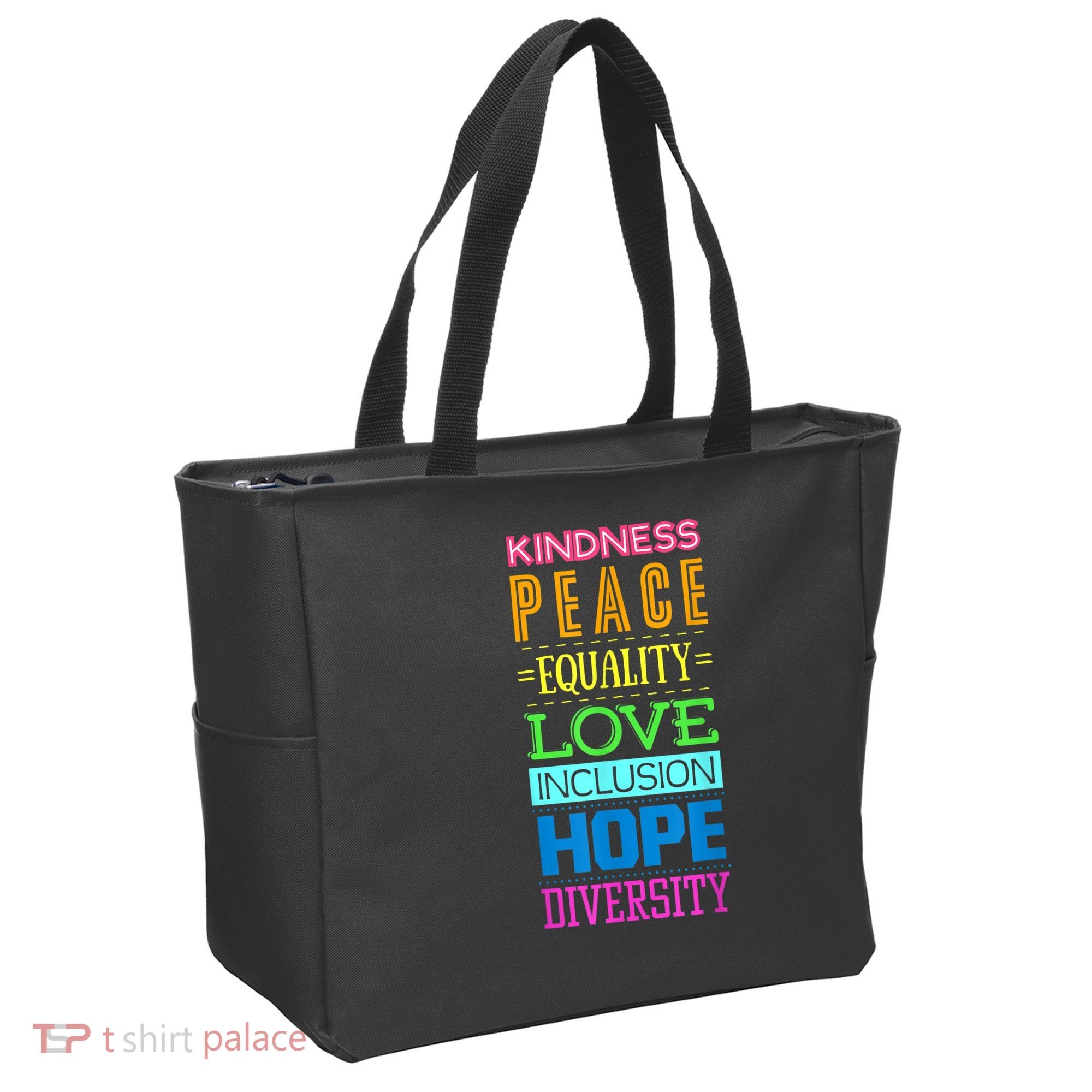 Kindness Peace Equality Love Inclusion Hope Diversity Tote Bag