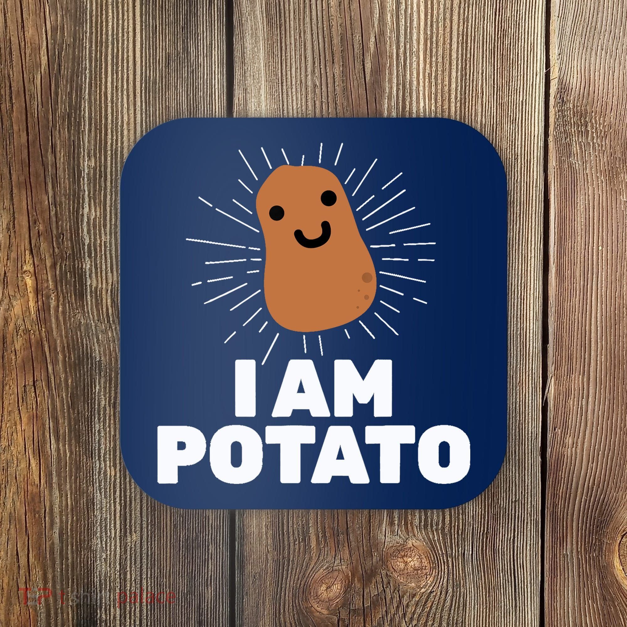 Kawaii Potato I Am Potato Funny Potato Coaster