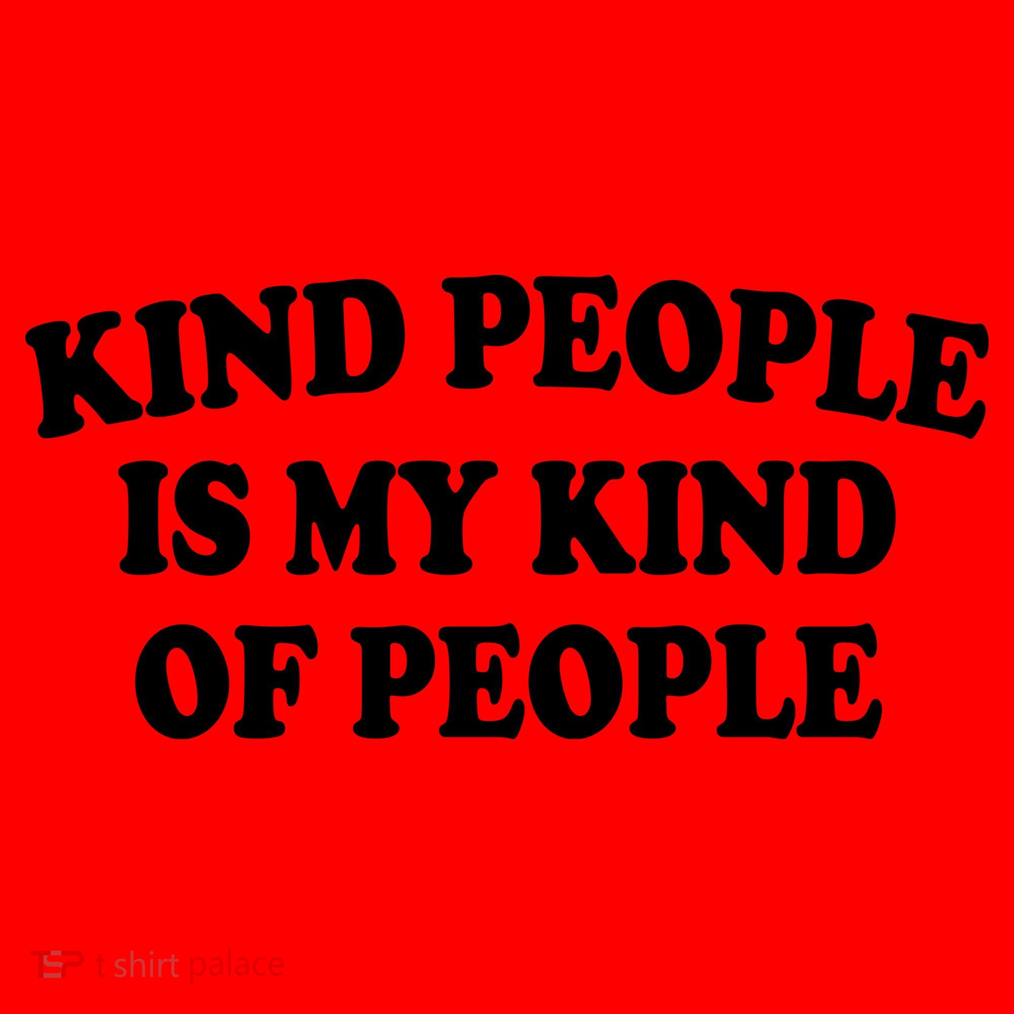 Kind People Is My Kind Of People Quote Santa Hat