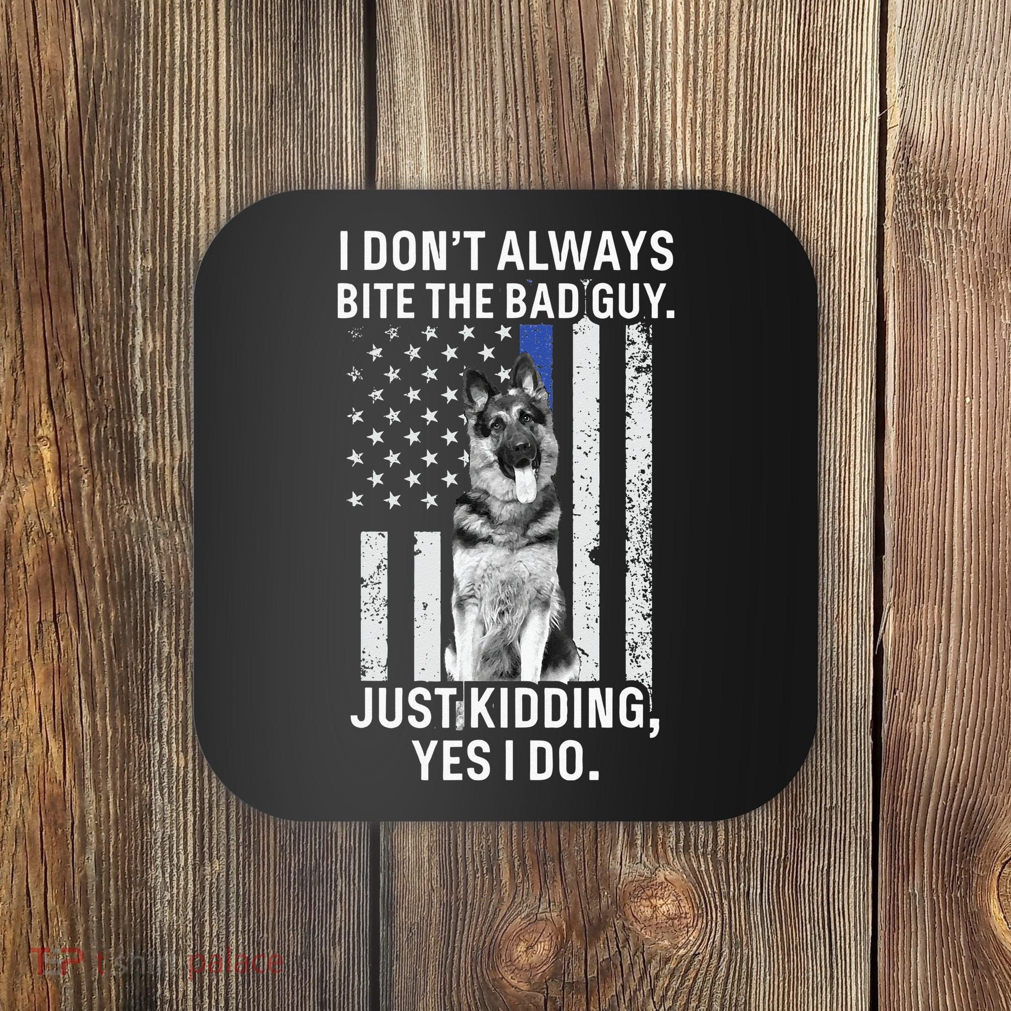 K9 Police Officer German Shepherd Funny Thin Blue Line Coaster