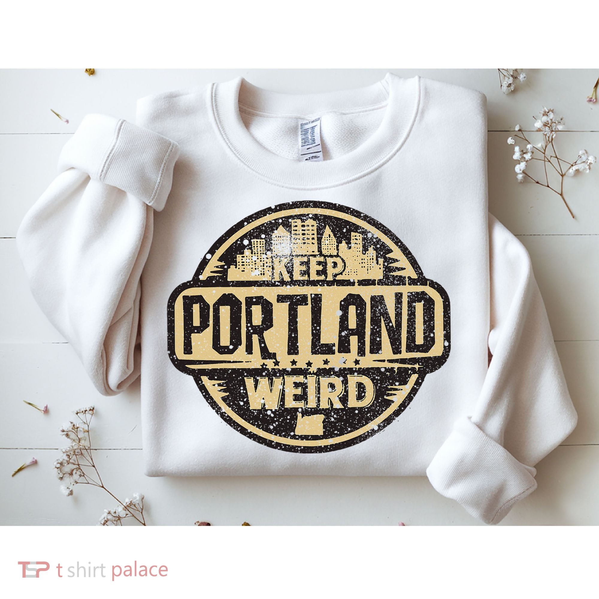 Keep Portland Oregon Weird Funny Sweatshirt
