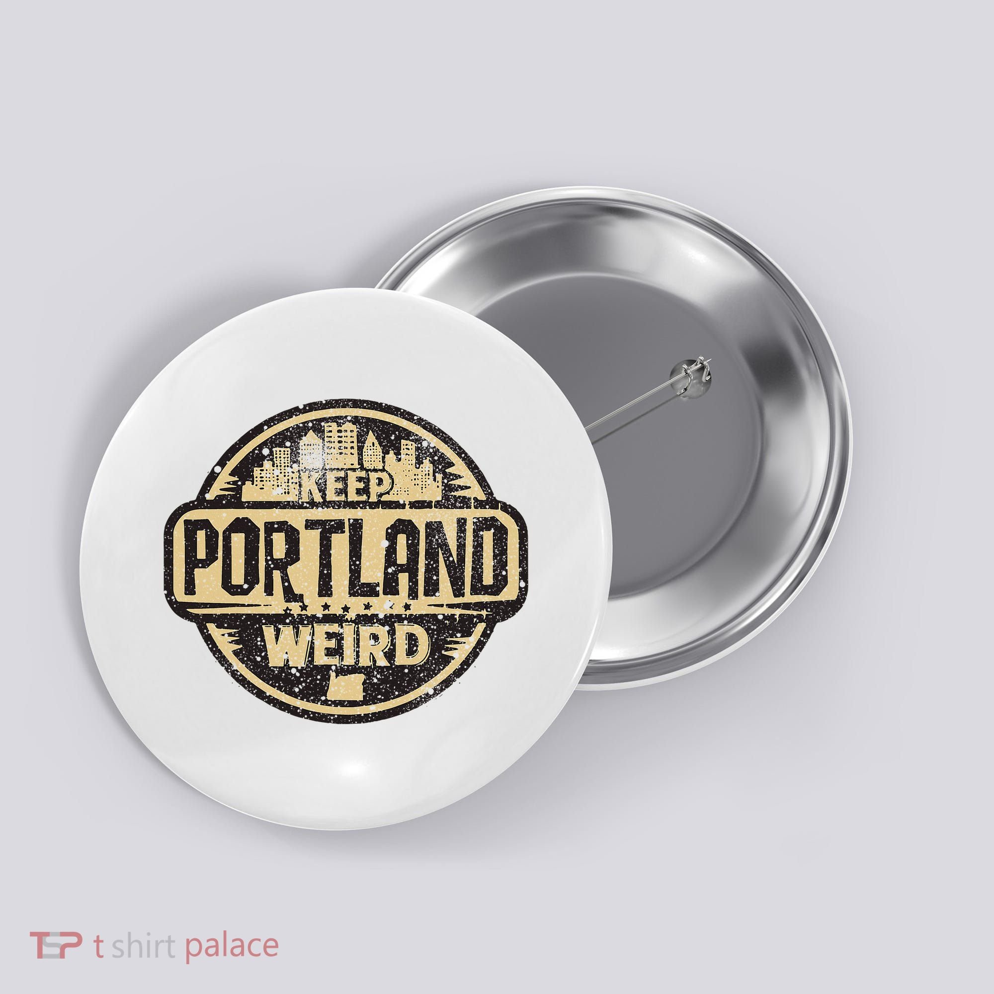 Keep Portland Oregon Weird Funny Button