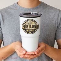 Keep Portland Oregon Weird Funny Tumbler thumb 2