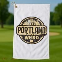 Keep Portland Oregon Weird Funny Golf Towel thumb 1