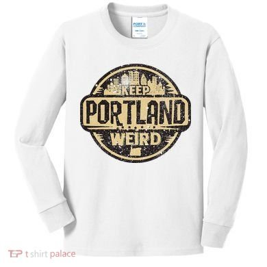 Keep Portland Oregon Weird Funny Kids Long Sleeve Shirt