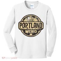 Keep Portland Oregon Weird Funny Kids Long Sleeve Shirt thumb 0