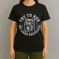 K9 Police Officer Blue Line Try To Run K9 Police Dog T-Shirt thumb 4