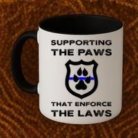 K9 Police Officer Support Supporting Paws That Enforce Laws Coffee Mug thumb 2