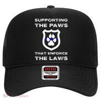 K9 Police Officer Support Supporting Paws That Enforce Laws Hat thumb 0