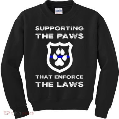 K9 Police Officer Support Supporting Paws That Enforce Laws Kids Sweatshirt