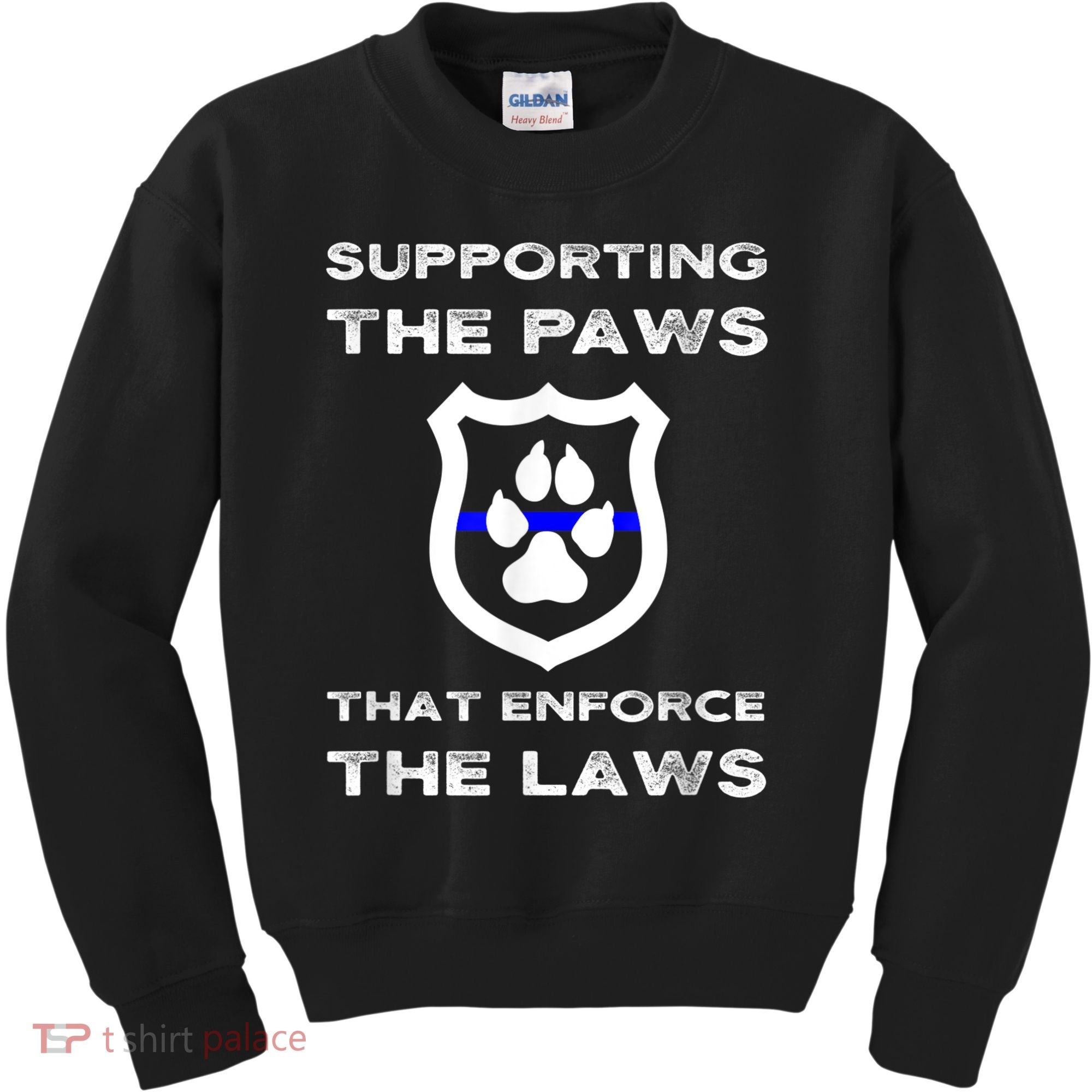 K9 Police Officer Support Supporting Paws That Enforce Laws Kids Sweatshirt