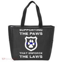 K9 Police Officer Support Supporting Paws That Enforce Laws Tote Bag thumb 0