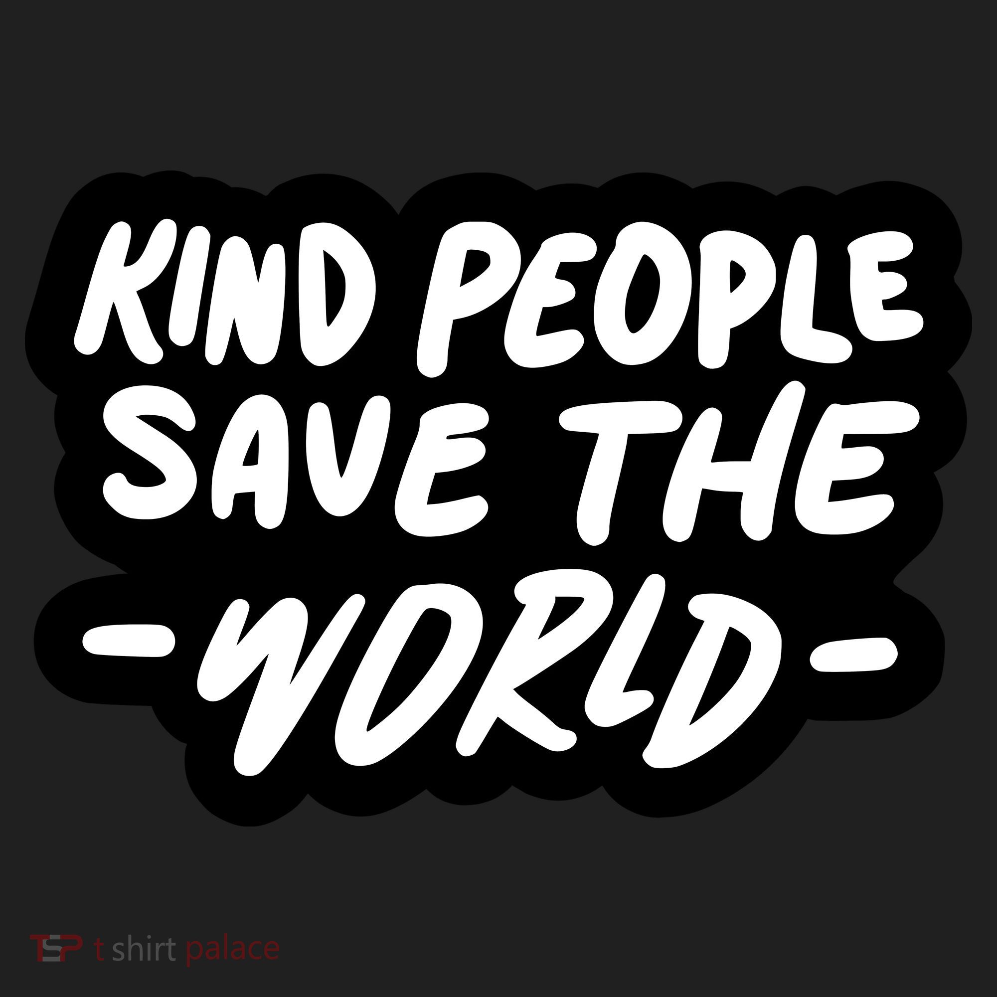 Kind People Save The World Women's Sweatshirt