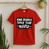 Kind People Save The World T-Shirt thumb 2